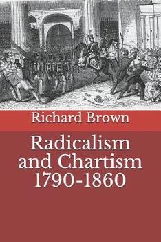 Paperback Radicalism and Chartism 1790-1860 Book