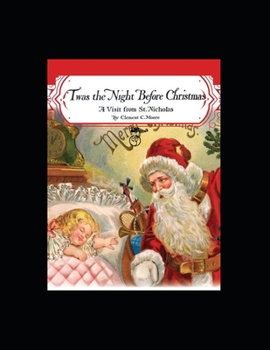 Paperback Twas the Night before Christmas(A Visit from St. Nicholas): a classics illustrated edition Book
