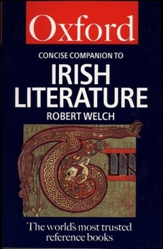Paperback The Concise Oxford Companion to Irish Literature Book