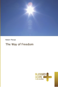 Paperback The Way of Freedom Book