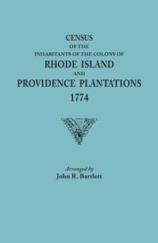 Paperback Census of the Inhabitants of the Colony of Rhode Island and Providence Plantations, 1774 Book