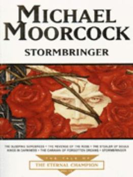 Stormbringer (Tale of the Eternal Champion, #12)