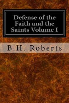 Paperback Defense of the Faith and the Saints Volume I Book