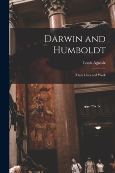 Paperback Darwin and Humboldt: Their Lives and Work Book