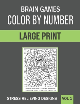 Paperback Brain Games Color By Number: Large Print, Stress Relieving Designs (Vol-1) Book