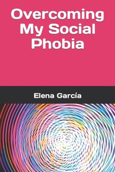 Paperback Overcoming My Social Phobia Book