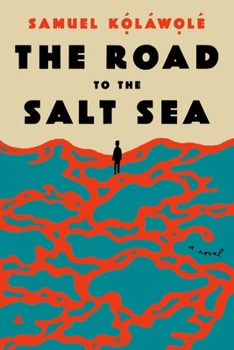 Hardcover The Road to the Salt Sea Book