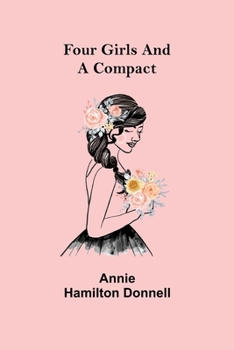 Paperback Four Girls and a Compact Book