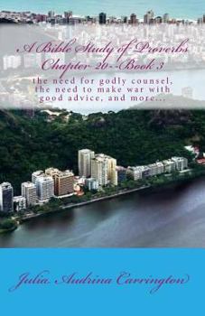 Paperback A Bible Study of Proverbs Chapter 20--Book 3 Book