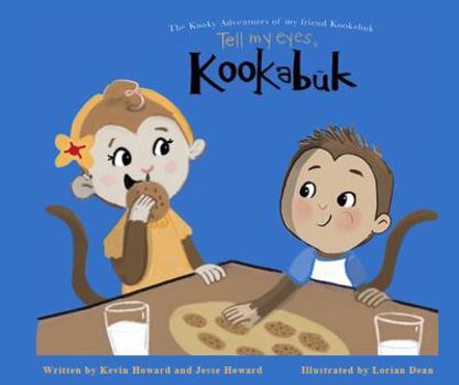Paperback Tell My Eyes Kookabuk (The Kooky Adventures of My Friend Kookabuk) Book