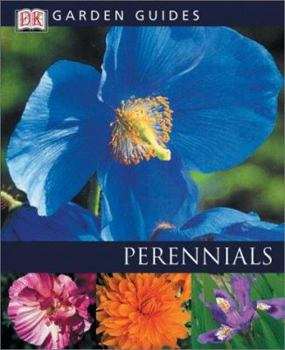 Perennials (DK Garden Guides) - Book  of the DK Garden Guides