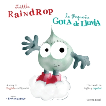 Paperback Little Raindrop - la Pequeña Gota de Lluvia Book