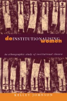 Paperback Deinstitutionalising Women Book