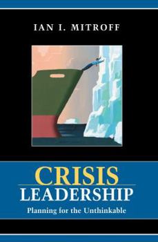 Paperback Crisis Leadership: Planning for the Unthinkable Book