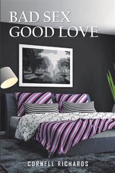 Hardcover Bad Sex Good Love Book