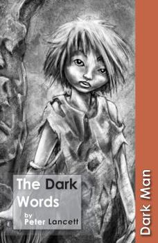 The Dark Words - Book #14 of the Dark Man