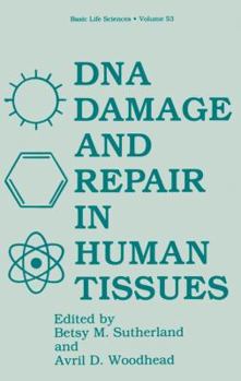 Paperback DNA Damage and Repair in Human Tissues Book