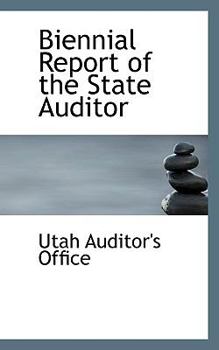 Paperback Biennial Report of the State Auditor Book