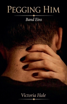 Paperback PEGGING HIM Band Eins [German] Book
