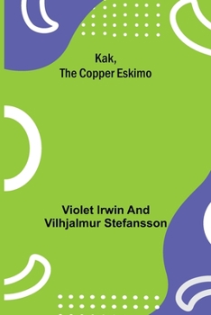 Paperback Kak, the Copper Eskimo Book