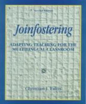 Paperback Joinfostering: Adapting Teaching for the Multilingual Classroom Book