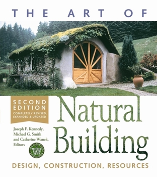 Art of Natural Building - Book  of the Mother Earth News Wiser Living