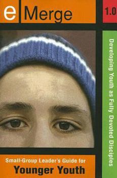 Paperback eMerge 1.0: Developing Youth As Fully Devoted Disciples Book