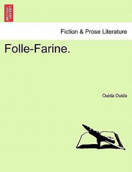 Paperback Folle-Farine. Vol. I. Book