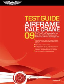 Paperback Airframe Test Guide: The "Fast-Track" to Study for and Pass the FAA Aviation Maintenance Technician Airframe Knowledge Exam Book