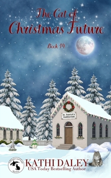 The Cat of Christmas Future - Book #14 of the Whales and Tails