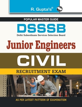 Paperback Dsssb: Junior Engineers (Civil) Exam Guide (for Both TierI & TierII Exam) [Hindi] Book