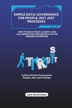 Paperback Smart Data: Governance for People, Not Just Processes Book