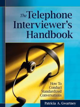 Paperback The Telephone Interviewer s Handbook Book