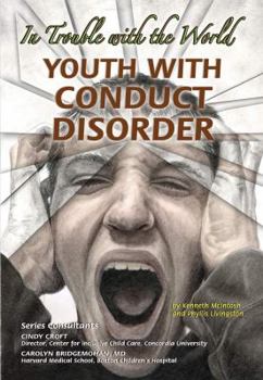 Library Binding Youth with Conduct Disorder: In Trouble with the World Book