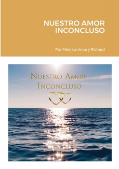 Paperback Nuestro Amor Inconcluso [Spanish] Book