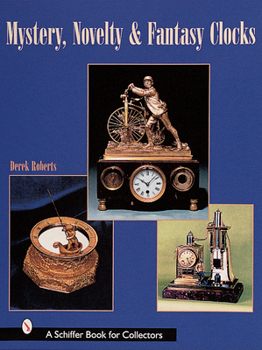 Hardcover Mystery, Novelty, & Fantasy Clocks Book