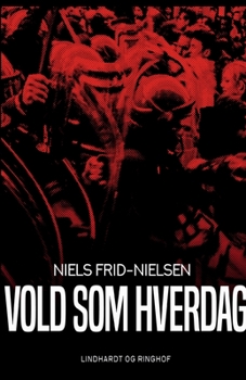 Paperback Vold som hverdag [Danish] Book