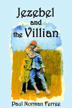 Paperback Jezebel and the Villian Book