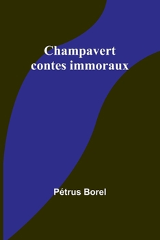 Paperback Champavert: contes immoraux [French] Book