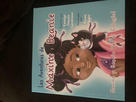 Paperback Las Aventuras de Maxine y Beanie: Maxine y Beanie Van al Colegio! (The Adventures of Maxine and Beanie) (Spanish Edition) [Spanish] Book