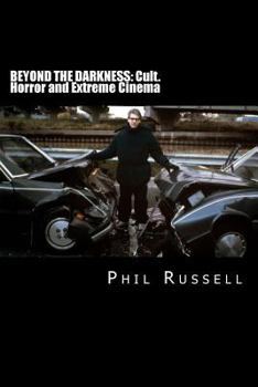 Paperback Beyond The Darkness: Cult, Horror and Extreme Cinema Book