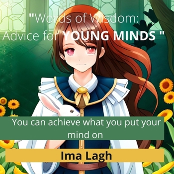 Paperback Words of wisdom: Advice for Young Minds Book