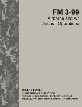 Paperback FM 3-99 Airborne and Air Assault Operations Book