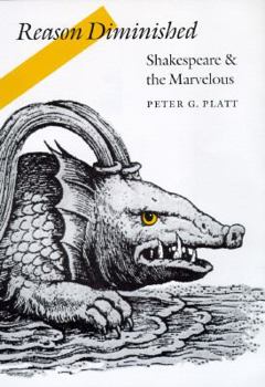 Hardcover Reason Diminished: Shakespeare and the Marvelous Book