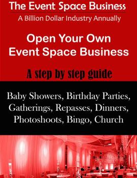 Paperback The Event Space Business "a billion dollar industry annually" Book
