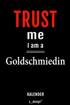 Kalender für Goldschmiede / Goldschmied / Goldschmiedin: Immerwährender Kalender / 365 Tage Tagebuch / Journal [3 Tage pro Seite] für Notizen, Planung ... Erinnerungen, Sprüche (German Edition)