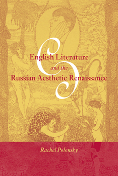 Paperback English Literature and the Russian Aesthetic Renaissance Book