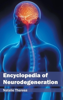 Hardcover Encyclopedia of Neurodegeneration Book