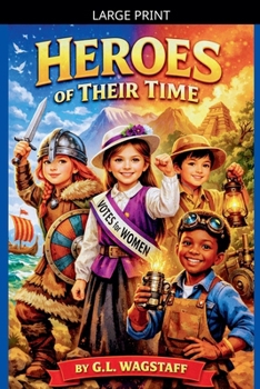 Paperback Heroes of their time [Large Print] Book