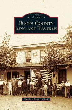 Bucks County Inns and Taverns - Book  of the Images of America: Pennsylvania